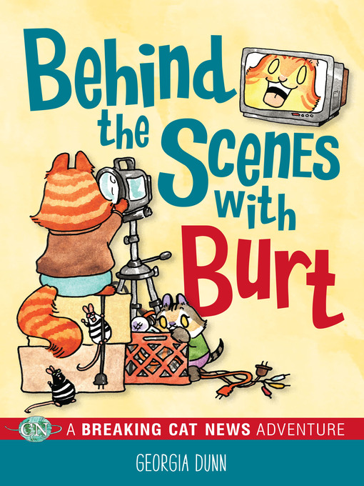 Title details for Behind the Scenes With Burt by Georgia Dunn - Available